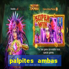 palpites ambas marcam hoje